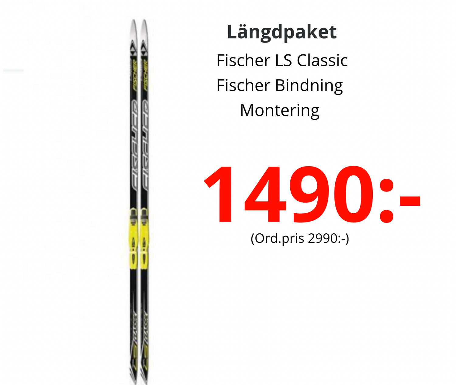Fischer LS längdpaket Med Bindning - Sporthandlarn